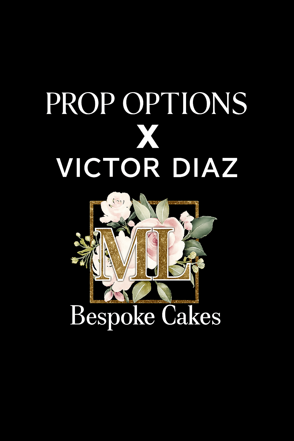 Prop Options X Victor Diaz